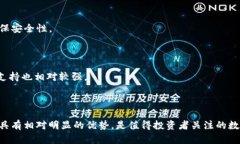   深入探讨Tokenim中的OKB：投资价值分析及市场趋